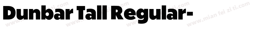 Dunbar Tall Regular字体转换